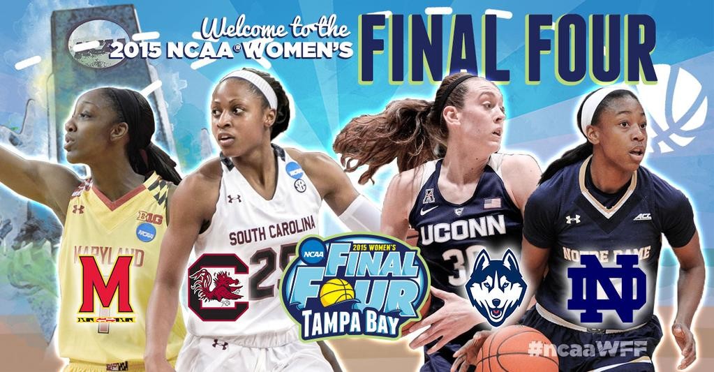 NCAA Women’s Final Four is here!