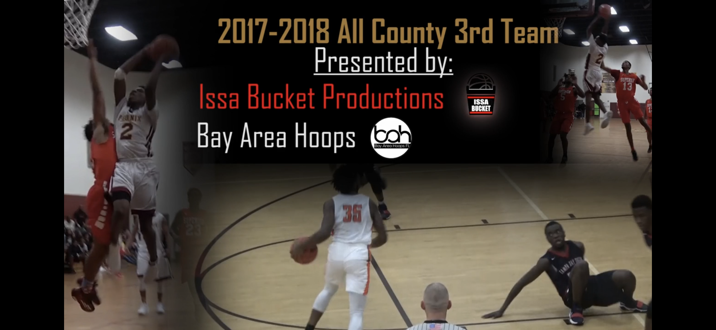 ‪Bay Area Hoops and ISSA Bucket Production 2017-2018 Third Team All Hillsborough County Selection